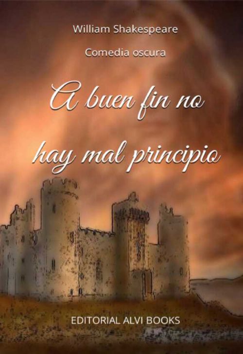 A Buen Fin No Hay Mal Principio ilustrado