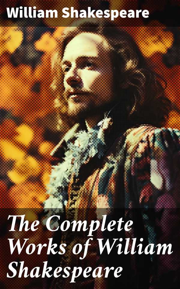 bw-the-complete-works-of-william-shakespeare-good-press-8596547680574