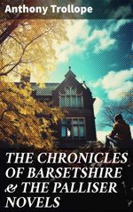 bw-the-chronicles-of-barsetshire-amp-the-palliser-novels-good-press-8596547673132