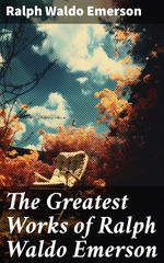 bw-the-greatest-works-of-ralph-waldo-emerson-good-press-8596547671282