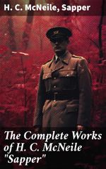 bw-the-complete-works-of-h-c-mcneile-quotsapperquot-good-press-8596547672647