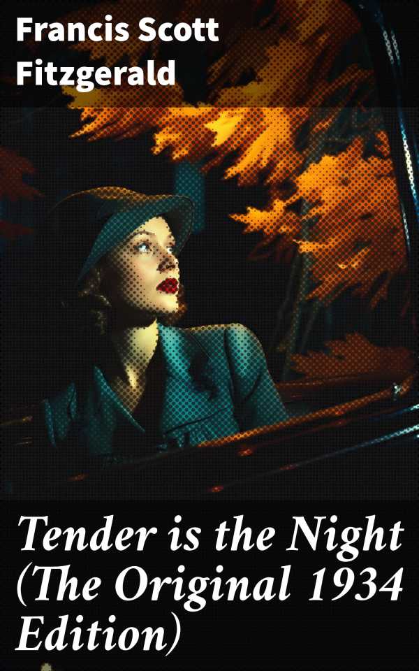 bw-tender-is-the-night-the-original-1934-edition-good-press-8596547672784