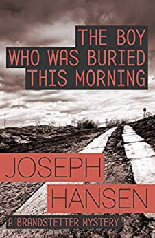 THE BOY WHO WAS BURIED THIS MORNING