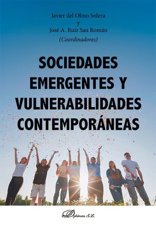 SOCIEDADES EMERGENTES Y VULNERABILIDADES CONTEMPORANEAS