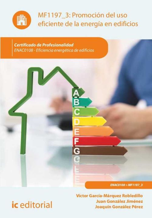 Promoci?n del uso eficiente de la energ?a en edificios ENAC0108