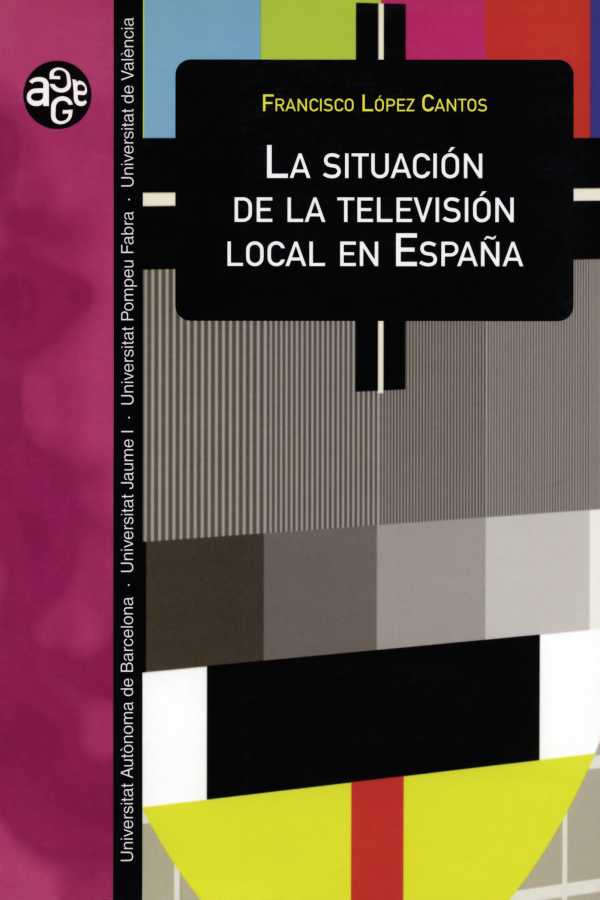 bw-la-situacioacuten-de-la-televisioacuten-local-en-espantildea-publicacions-de-la-universitat-de-valncia-9788411185264