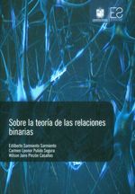 bw-sobre-la-teoriacutea-de-las-relaciones-binarias-universidad-distrital-francisco-jos-de-caldas-9789588972770