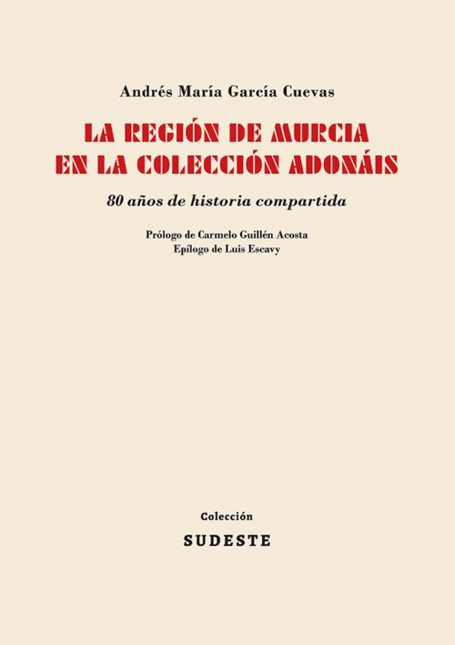 LA REGION DE MURCIA EN LA COLECCION ADONAIS