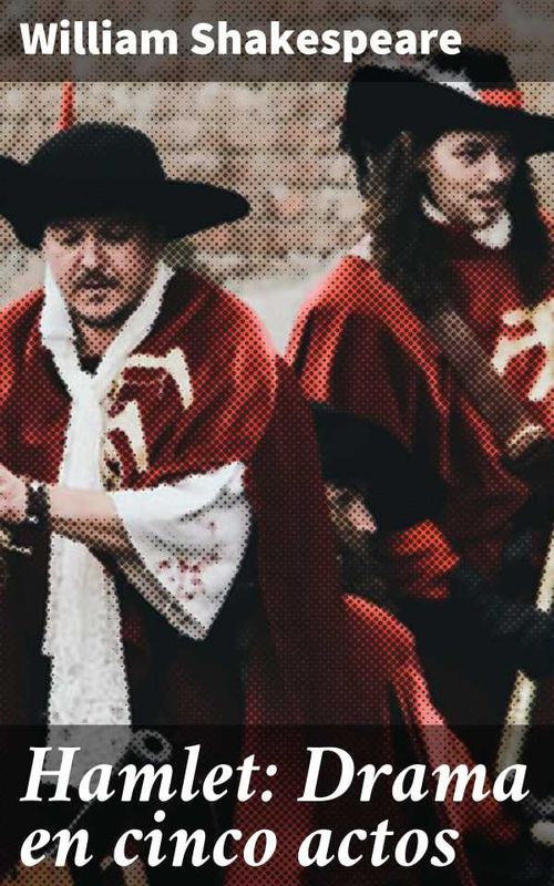 Hamlet Drama en cinco actos