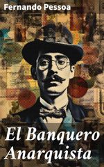bw-el-banquero-anarquista-good-press-8596547818991