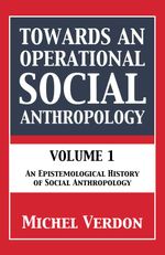 bw-towards-an-operational-social-anthropology-grosvenor-house-publishing-9781803819532