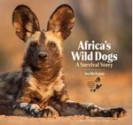 bw-africas-wild-dogs-merlin-unwin-books-9781910723784