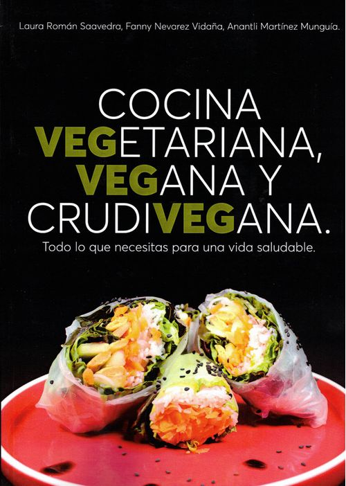 Cocina vegetariana vegana y crudivegana