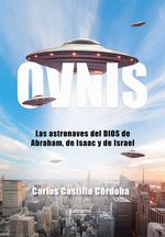 bw-ovnis-las-astronaves-del-dios-de-abraham-de-isaac-y-de-israel-letrame-grupo-editorial-9788410897687