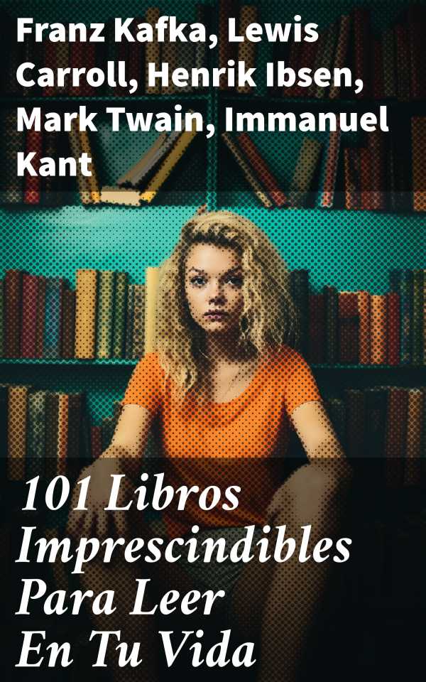 bw-101-libros-imprescindibles-para-leer-en-tu-vida-good-press-8596547790211