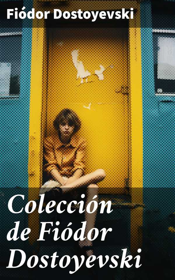 bw-coleccioacuten-de-fioacutedor-dostoyevski-good-press-8596547801603