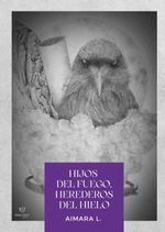 bw-hijos-del-fuego-herederos-del-hielo-tinta-libre-ediciones-9786313063901