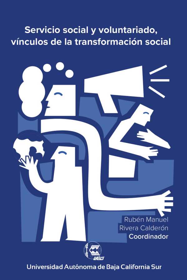 bw-servicio-social-y-voluntariado-viacutenculos-de-la-transformacioacuten-social-universidad-autnoma-de-baja-california-sur-9786078925308