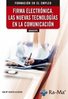 ADGG025PO Firma Electronica Las nuevas tecnologias en la comunicacion