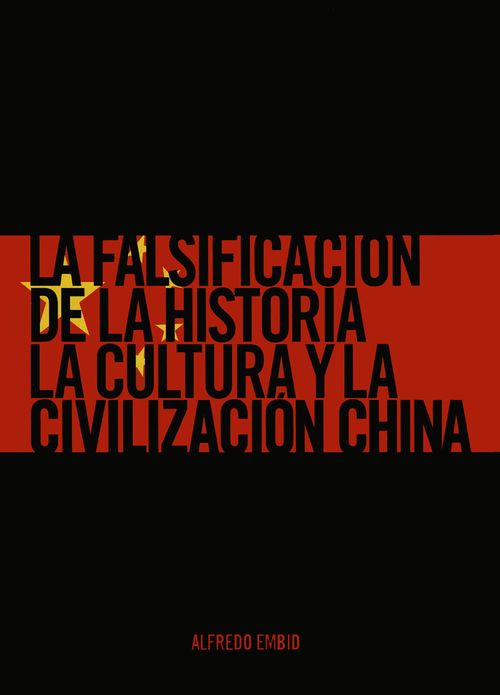 La falsificacion de la historia la cultura y la civilizacion