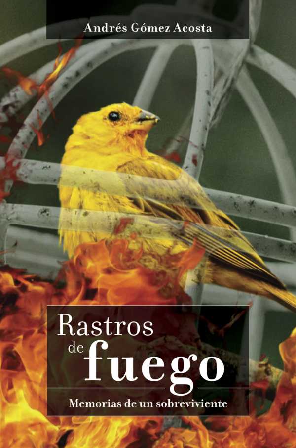 bw-rastros-de-fuego-editorial-universidad-del-rosario-9789585004108