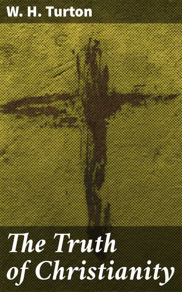 bw-the-truth-of-christianity-good-press-4064066235512