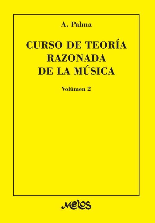 Curso de teoría razonada de la música