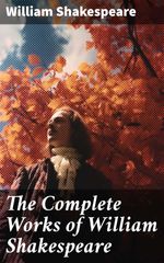 bw-the-complete-works-of-william-shakespeare-good-press-8596547783787