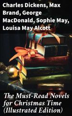 bw-the-mustread-novels-for-christmas-time-illustrated-edition-good-press-8596547684824