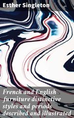 bw-french-and-english-furniture-distinctive-styles-and-periods-described-and-illustrated-good-press-4064066182892
