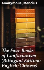 bw-the-four-books-of-confucianism-bilingual-edition-englishchinese-good-press-8596547785842
