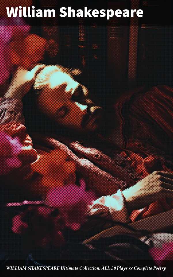 bw-william-shakespeare-ultimate-collection-all-38-plays-amp-complete-poetry-good-press-8596547808220