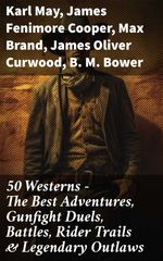 bw-50-westerns-the-best-adventures-gunfight-duels-battles-rider-trails-amp-legendary-outlaws-good-press-8596547785286