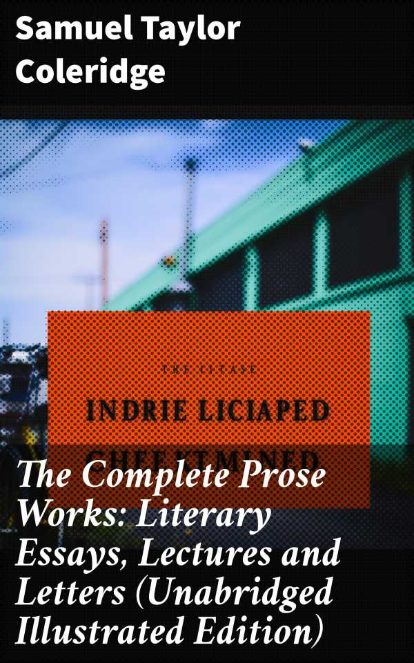 bw-the-complete-prose-works-literary-essays-lectures-and-letters-unabridged-illustrated-edition-good-press-8596547803119