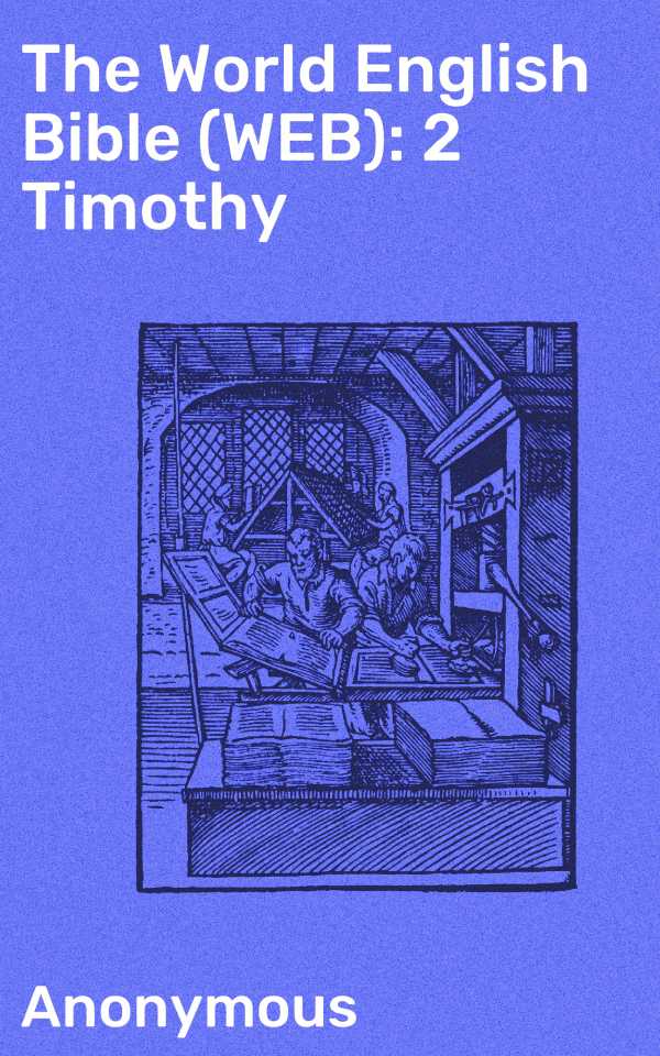 bw-the-world-english-bible-web-2-timothy-good-press-4064066091392