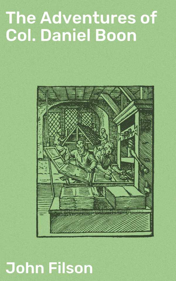 bw-the-adventures-of-col-daniel-boon-good-press-4064066090807