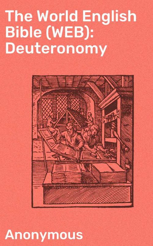 The World English Bible WEB Deuteronomy