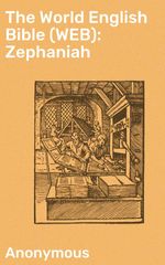 bw-the-world-english-bible-web-zephaniah-good-press-4064066091576