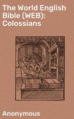 bw-the-world-english-bible-web-colossians-good-press-4064066091439