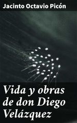 bw-vida-y-obras-de-don-diego-velaacutezquez-good-press-4057664108746