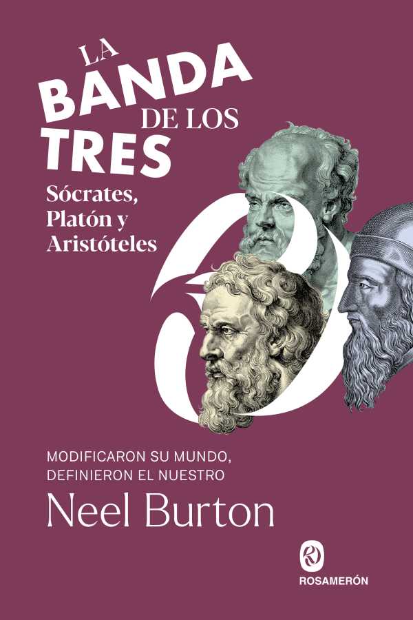 bw-la-banda-de-los-tres-soacutecrates-platoacuten-y-aristoacuteteles-editorial-rosamern-9788412871678