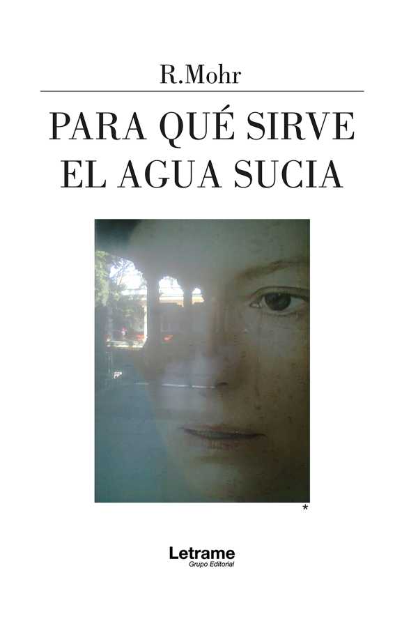 bw-para-queacute-sirve-el-agua-sucia-letrame-grupo-editorial-9788410897717