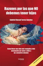 bw-razones-por-las-que-no-debemos-tener-hijos-letrame-grupo-editorial-9788410897694
