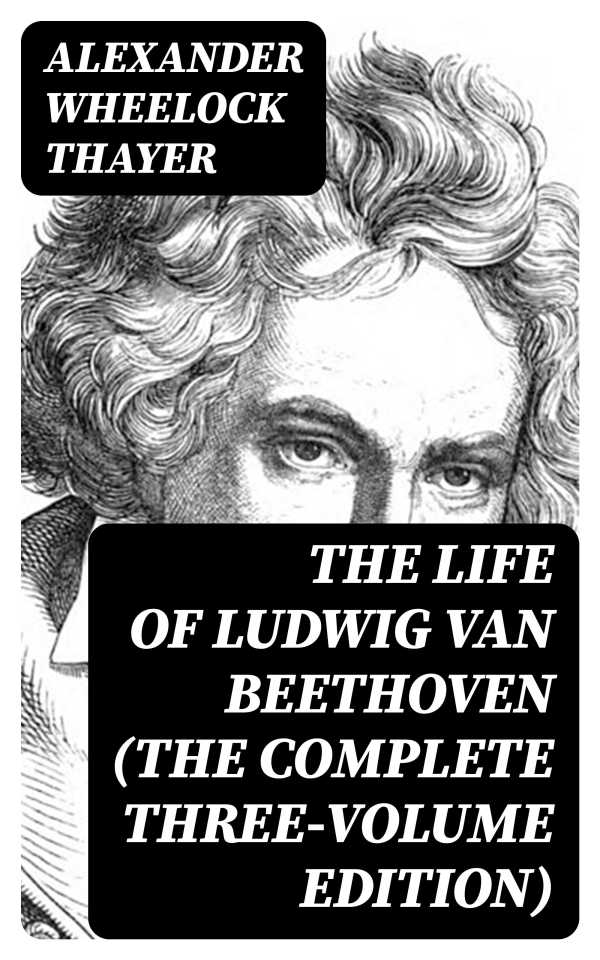 bw-the-life-of-ludwig-van-beethoven-the-complete-threevolume-edition-digicat-8596547388500