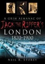 bw-a-grim-almanac-of-jack-the-rippers-london-18701900-the-history-press-9780752496269