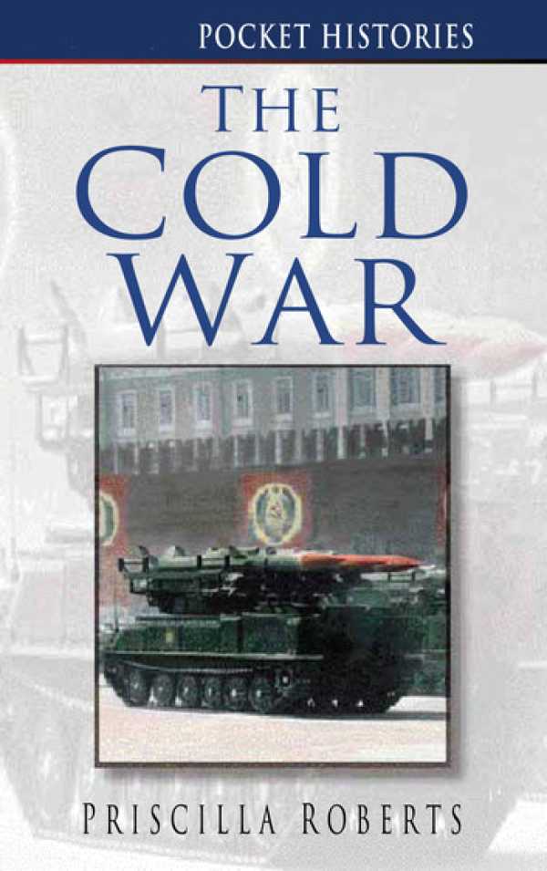 bw-the-cold-war-the-history-press-9780752494784