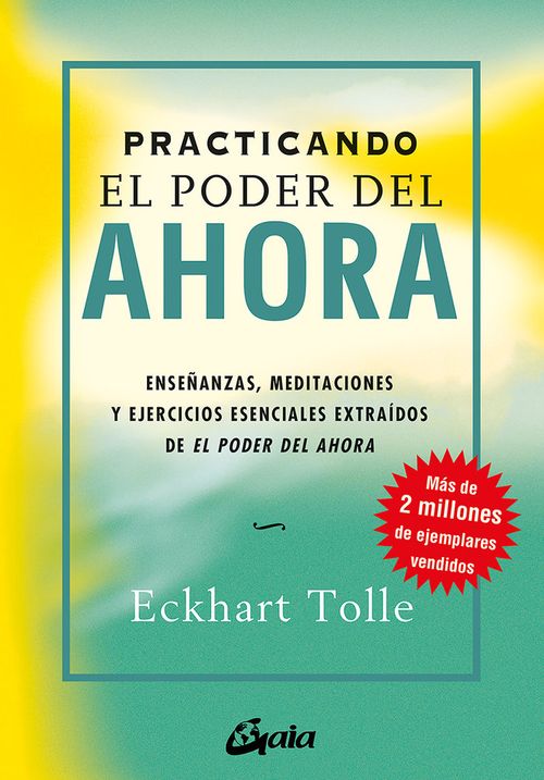 Practicando El Poder del Ahora