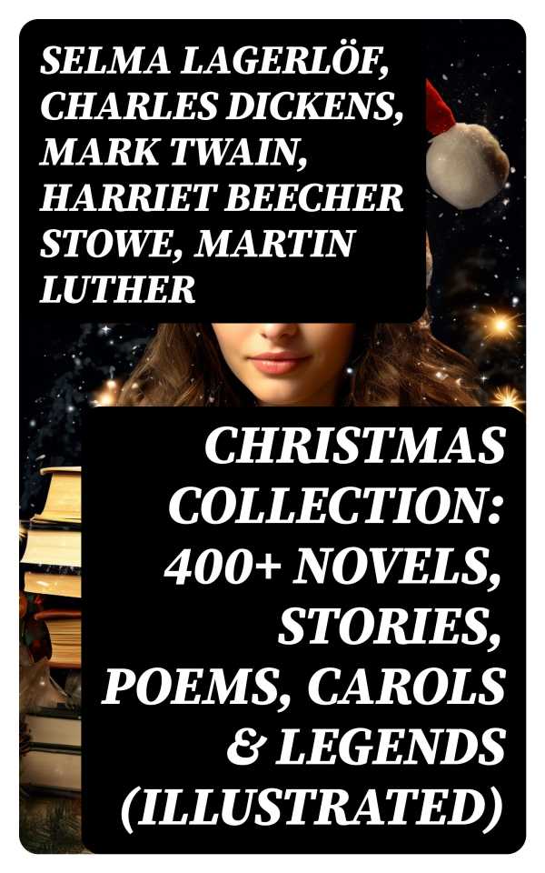 bw-christmas-collection-400-novels-stories-poems-carols-amp-legends-illustrated-digicat-8596547715689