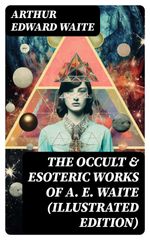 bw-the-occult-amp-esoteric-works-of-a-e-waite-illustrated-edition-digicat-8596547731177
