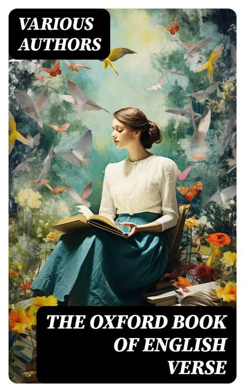 The Oxford Book of English Verse